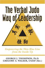 Cover of: The Verbal Judo Way of Leadership by George Thompson, Gregory Walker