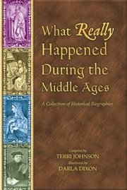 Cover of: What Really Happened During the Middle Ages: A Collection of Historical Biographies (What Really Happened...)