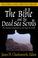 Cover of: The Bible and the Dead Sea Scrolls: Vol 3