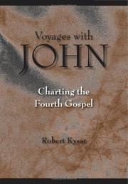 Cover of: Voyages with John: charting the Fourth Gospel