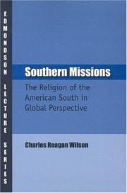 Cover of: Southern Missions: The Religion of the American South in Global Perspective (Charles Edmondson Historical Lectures) (Charles Edmondson Historical Lectures)