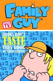 Cover of: Family Guy Book 3: Books Don't Taste Very Good (Family Guy (Devil's Due Publishing))