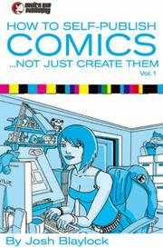 Cover of: How To Self Publish Comics: Not Just Create Them