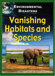 Cover of: Vanishing habitats and species by Jane Walker