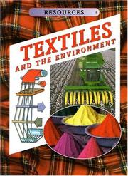 Cover of: Textiles and the environment by Kathryn Whyman