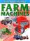 Cover of: Farm Machines (Look Inside Machines)