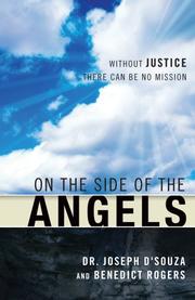 On the side of the angels by Joseph D'Souza, Dr. Joseph D'souza , Benedict Rogers 