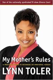 Cover of: My Mother's Rules: A Practical Guide to Becoming an Emotional Genius