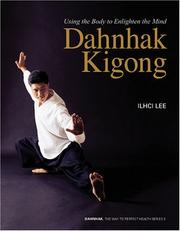 Cover of: Dahnhak Kigong by Ilchi Lee