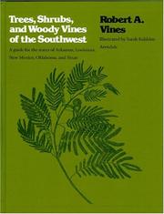 Cover of: Trees, shrubs, and woody vines of the Southwest | Vines, Robert A.