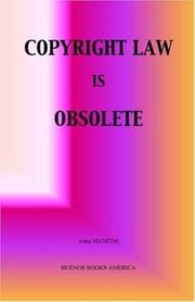 Cover of: Copyright Law Is Obsolete by Anna Mancini