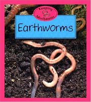 Cover of: Earthworms (Keeping Minibeasts) by Barrie Watts