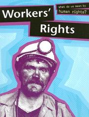 Cover of: Workers' Rights (What Do We Mean By Human Rights)