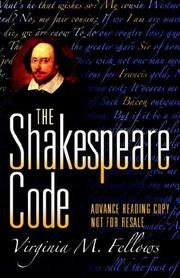 Cover of: The Shakespeare Code by Virginia M. Fellows, Virginia M. Fellows