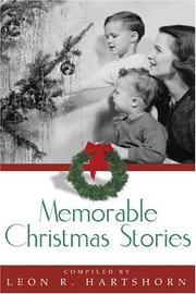 Cover of: Memorable Christmas stories by compiled by Leon R. Hartshorn.