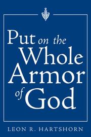 Cover of: Put on the Whole Armor of God by Leon R. Hartshorn
