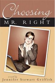 Cover of: Choosing Mr. Right: a novel