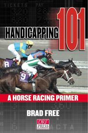 Handicapping 101 by Brad Free