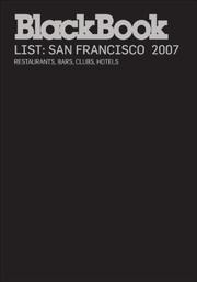 Cover of: BlackBook Guide to San Francisco 2007 by BlackBook Editors