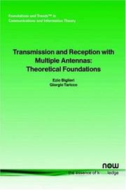 Cover of: Transmission and reception with multiple antennas: theoretical foundations