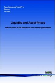 Cover of: Liquidity and Asset Prices (Foundations and Trends(R) in Finance) by Yakov Amihud, Haim Mendelson, Lasse Heje Pedersen