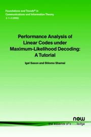 Cover of: Performance Analysis of Linear Codes under Maximum-Likelihood Decoding: A Tutorial (Foundations and Trends(R) in Communications and Information Theory)