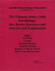 Cover of: The Ultimate Study Guide For Biology: Key Review Questions and Answers with Explanations (Topics: Evolution, Ecology, Kingdom Bacteria, Kingdom Protista, Kingdom Fungi & Viruses, Plant Form and Function) Volume 2