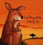Cover of: La Pequena Canguro/The Little Kangaroo by Guido van Genechten, Alberto Jimenez Rioja