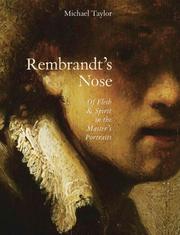 Cover of: Rembrandt's Nose: Of Flesh and Spirit in the Master's Portraits