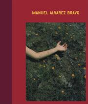 Cover of: Manuel Alvarez Bravo: Eyes in His Eyes