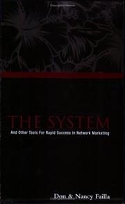 Cover of: The System: And Other Tools for Rapid Success in Network Marketing