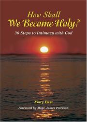 Cover of: How Shall We Become Holy?: 30 Steps Closer to God