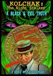 Cover of: Kolchak The Night Stalker: A Black & Evil Truth (Kolchak the Nightstalker)