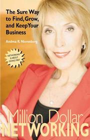 Cover of: Million Dollar Networking: The Sure Way To Find, Keep And Grow Your Business (Capital Business)