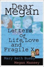 Cover of: Dear Megan: Letters on Life, Love and Fragile X (Capital Cares) (Capital Cares)