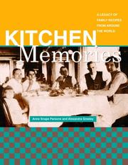 Kitchen memories by Anne Snape Parsons, Alexandra Greeley