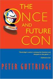 Cover of: The once and future con