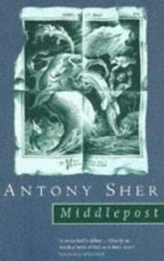 Cover of: Middlepost by Anthony Sher, Antony Sher