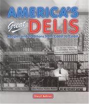 Cover of: America's great delis: recipes and traditions from coast to coast