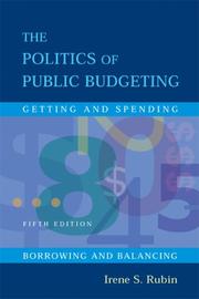 Cover of: The politics of public budgeting by Irene Rubin