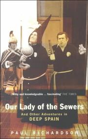 Cover of: Our Lady of the Sewers: and other adventures in deep Spain