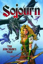 Cover of: Sojourn Volume 5: A Sorcerer's Tale (Sojourn)