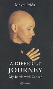 Cover of: A Difficult Journey by Mayte Prida, Mayte Prida