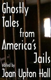 Cover of: Ghostly Tales from America's Jails by Joan Upton Hall