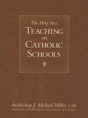 Cover of: The Holy See's Teaching on Catholic Schools