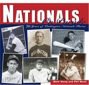 Cover of: Nationals on parade: 70 years of Washington nationals photos