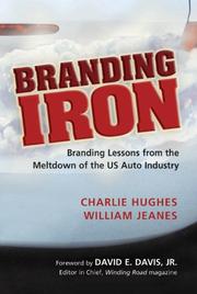 Cover of: Branding Iron: Branding Lessons from the Meltdown of the US Auto Industry