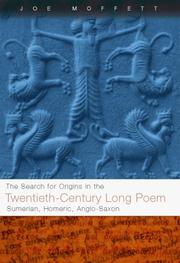 Cover of: The Search for Origins in the Twentieth-Century Long Poem: Sumerian, Homeric, and Anglo-Saxon