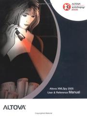 Cover of: Altova XMLSpy 2005 User & Reference Manual | Altova