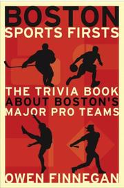 Cover of: Boston Sports Firsts: The Trivia Book About Boston's Major Pro Teams